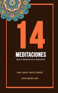 14 Meditaciones Para Despertar La Consciencia